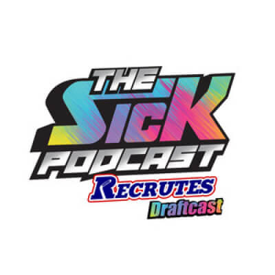 Sick Podcast: Recrutes